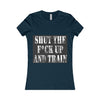 'Shut Up and Train' Women's Tee