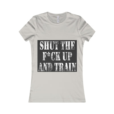 'Shut Up and Train' Women's Tee