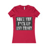 'Shut Up and Train' Women's Tee